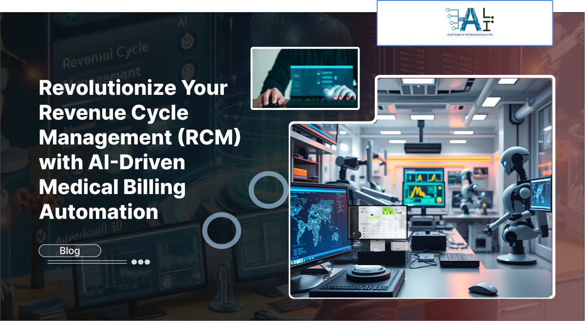 Revolutionize Your Revenue Cycle Management (RCM) with AI-Driven Medical Billing Automation